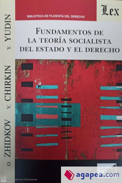 FUNDAMENTOS DE LA TEORIA SOCIALISTA DEL ESTADO Y EL DERECHO