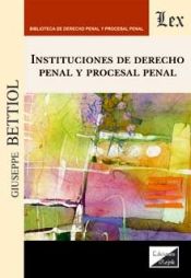 Portada de INSTITUCIONES DE DERECHO PENAL Y PROCESAL PENAL