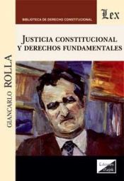 Portada de JUSTICIA CONSTUTUCIONAL Y DERECHOS FUNDAMENTALES
