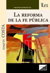 Portada de La Reforma de la fe pública