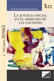 Portada de La justicia social en el derecho de las nociones