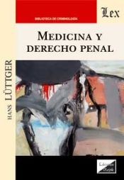 Portada de MEDICINA Y DERECHO PENAL