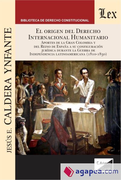 ORIGEN DEL DERECHO INTERNACIONAL HUMANITARIO, EL