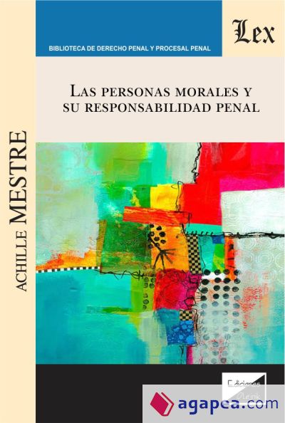 PERSONAS MORALES Y SU RESPONSABILIDAD PENAL, LAS