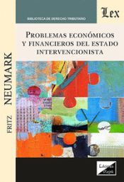 Portada de PROBLEMAS ECONOMICOS Y FINANCIEROS DEL ESTADO INTERVENCIONISTA