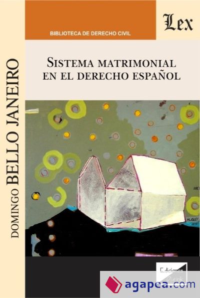 SISTEMA MATRIMONIAL EN EL DERECHO ESPAÑOL