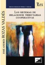 Portada de SISTEMAS DE RELACIONES TRIBUTARIAS COOPERATIVAS, LOS (2018)