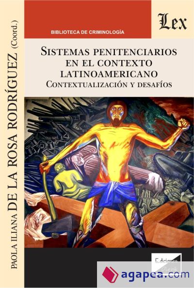 SISTEMAS PENITENCIARIOS EN EL CONTEXTO LATINOAMERICANO