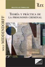 Portada de TEORIA Y PRACTICA DE LA PROGNOSIS CRIMINAL