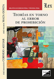 Portada de TEORIAS EN TORNO AL ERROR DE PROHIBICION