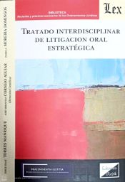 Portada de TRATADO INTERDISCIPLINAR DE LITIGACION ORAL ESTRATEGICA