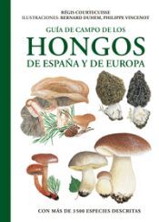 Portada de GU&Iacute;A DE CAMPO DE LOS HONGOS DE ESPA&Ntilde;A Y EUROPA (NE)