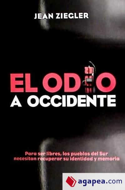 El odio a Occidente