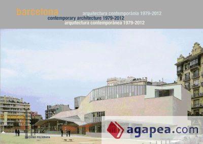 Barcelona 1979-2012. Guía de arquitectura contemporánea