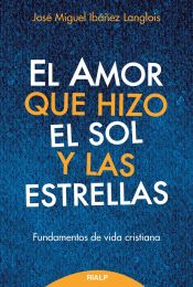 Portada de El amor que hizo el sol y las estrellas