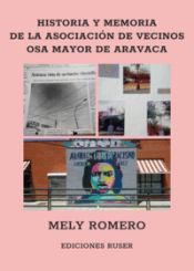 Portada de Historia y memoria de la Asociación de Vecinos Osa Mayor de