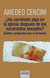 Portada de HA CAMBIADO ALGO EN LA IGLESIA DESPUES DE LOS ESCANDALOS SEXUALES?