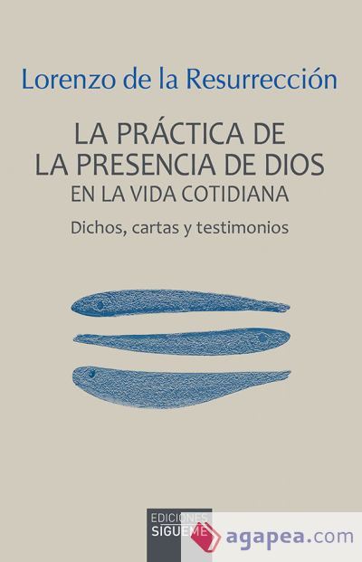 PRACTICA DE LA PRESENCIA DE DIOS EN LA VIDA COTIDIANA, LA