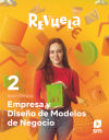 Empresa Y Diseño De Modelos De Negocio. Economía. 2 Bachillerato. Revuela