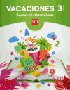 Vacaciones: Repaso De Matem&aacute;ticas. 3 Educaci&oacute;n Primaria