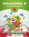 Vacaciones: Repaso De Matemáticas. 4 Educación Primaria