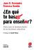 Portada de &iquest;En qu&eacute; te basas para ense&ntilde;ar?, de Juan G. Fern&aacute;ndez Fern&aacute;ndez