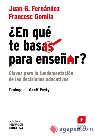 ¿En qué te basas para enseñar? ¿En qué te basas para enseñar?