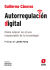 Portada de AUTORREGULACIÓN DIGITAL, de Javier Urra