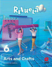 Portada de Arts and Crafts. 6 Primary. Revuela. Región de Murcia