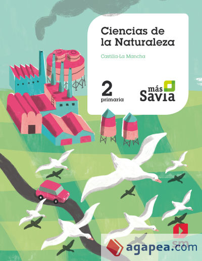 Ciencias de la naturaleza. 2 Primaria. Mas Savia. Castilla la Mancha