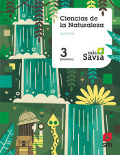 Portada de Ciencias de la naturaleza. 3 Primaria. Mas Savia. Key Concepts. Andalucía