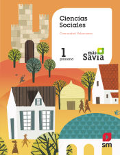 Portada de Ciencias sociales. 1 Primaria. Más Savia. Comunidad Valenciana