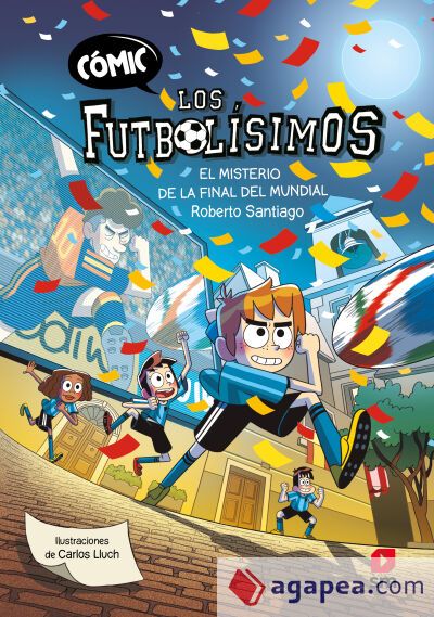 Cómic Los Futbolísimos 4: El misterio de la final del Mundi Cómic Los Futbolísimos 4: El misterio de la final del Mundi