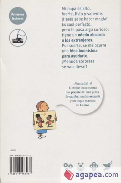 Cómo le quité a papá el miedo a los extranjeros