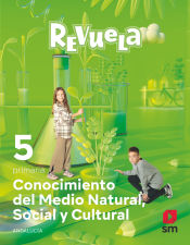 Portada de Conocimiento del Medio Natural, Social y Cultural. 5 Primaria. Revuela. Andalucía