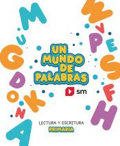 Portada de Cuaderno de Lectoescritura. Un mundo de palabras. Primaria