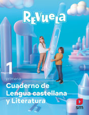 Portada de Cuaderno de Lengua castellana y Literatura. 1 Primaria. Revuela