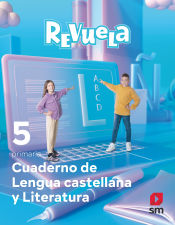 Portada de Cuaderno de Lengua castellana y Literatura. 5 Primaria. Revuela