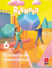 Portada de Cuaderno de Matemáticas. 6 Primaria. Revuela