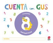 Portada de Cuaderno de Matemáticas 8. Cuenta con Gus
