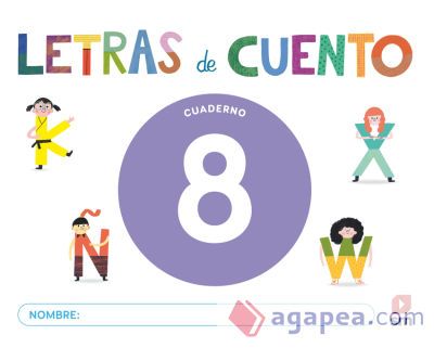 Cuaderno de lectoescritura 8. Letras de cuento