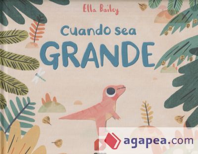 Cuando sea GRANDE