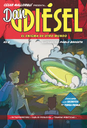 Portada de Dan Diésel 4: El enigma de otro mundo