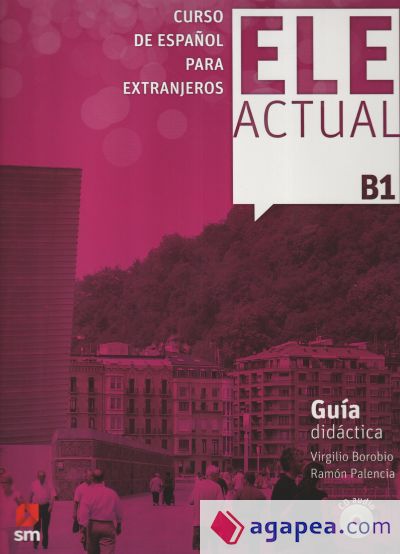 ELE ACTUAL B1. Guía didáctica