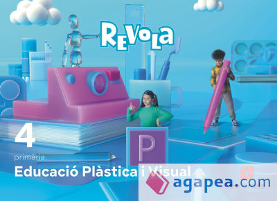 Educació Plàstica i Visual. 4 Primària. Revola