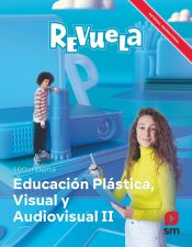 Portada de Educación Plástica, Visual y Audiovisual II. Secundaria. Revuela