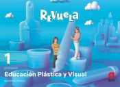 Portada de Educación Plástica y Visual. 1 Primaria. Revuela. Región de Murcia