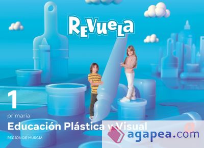 Educación Plástica y Visual. 1 Primaria. Revuela. Región de Murcia