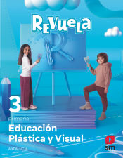Portada de Educación Plástica y Visual. 3 Primaria. Revuela. Andalucía