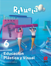 Portada de Educación Plástica y Visual. 6 Primaria. Revuela. Región de Murcia